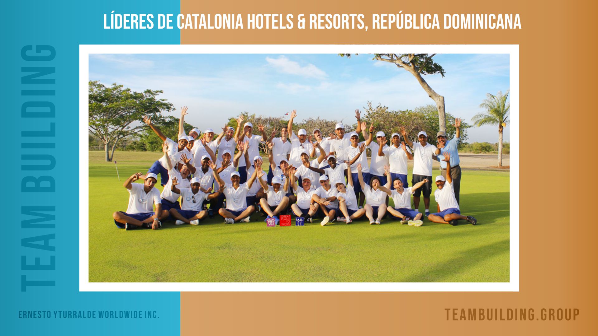 Liderazgo y Team Building Gerencial para Funcionarios de Catalonia Hotels & Resorts